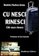 Cover of Cu nesci rinesci
