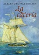 Cover of LA CACERIA