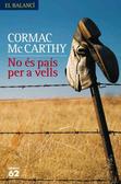No és país per a vells