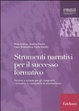 Cover of Strumenti narrativi per il successo formativo. Percorsi e schede per gli insegnanti, i formatori e i consulenti di orientamento