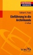 Cover of Einführung in die Archivkunde