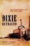 Cover of "Dixie Betrayed"