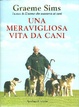 Cover of Una meravigliosa vita da cani