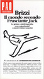 Cover of Brizzi - Il mondo secondo Frusciante Jack