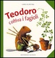 Cover of Teodoro coltiva i fagioli