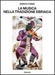 Cover of La musica nella tradizione ebraica