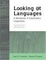 Cover of "Looking at Languages"