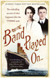 Cover of And the Band Played on