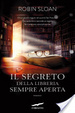 Cover of Il segreto della libreria sempre aperta