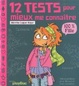Cover of 12 tests pour mieux me connaitre