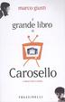 Cover of Il grande libro di Carosello