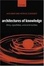 Cover of "Architectures of Knowledge"