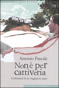 More about Non è per cattiveria