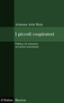 Cover of I piccoli cospiratori