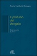 Cover of Il profumo del Vangelo Gesù incontra le donne