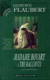 Cover of Madame Bovary - ­Tre racconti