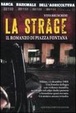 Cover of La strage. Il romanzo di piazza Fontana