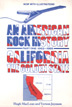 An American Rock History : California, the Golden State Pt. 1