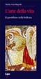Cover of L'arte di vivere. Trovare Dio in tutto e tutto vivere in lui
