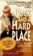 Cover of A Rock and a Hard Place