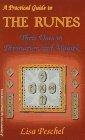 Practical Guide To The Runes : Their Uses in Divination and Magic (Llewellyn's New Age)