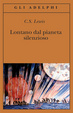 Cover of Lontano dal pianeta silenzioso