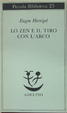 Cover of Lo zen e il tiro con l'arco