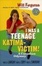 Cover of I was a teenage Katima-victim