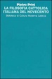 Cover of La filosofia cattolica italiana del novecento
