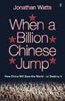 Cover of When a Billion Chinese Jump