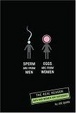 Cover of Sperm Are from Men, Eggs Are from Women