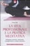 Cover of La vita professionale e la pratica meditativa