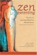 Cover of Zen Parenting