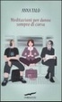 Cover of Meditazioni per donne sempre di corsa