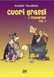 Cover of Cuori Grassi l'integrale. Vol. 1