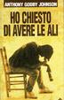 Cover of Ho chiesto di avere le ali