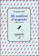 Cover of Mi vestirai d'argento