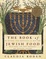 Cover of The Book of Jewish Food