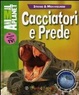 Cover of Cacciatori e prede