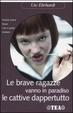 Cover of Le brave ragazze vanno in paradiso, le cattive dappertutto