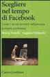 Cover of Scegliere nel tempo di Facebook