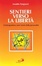 Cover of Sentieri verso la libertà
