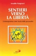 Cover of Sentieri verso la libertà