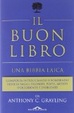Cover of Il buon libro. Una Bibbia laica