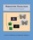 Phenotypic Evolution : A Reaction Norm Perspective