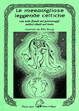 Cover of Le meravigliose leggende celtiche