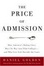 Cover of "The Price of Admission"