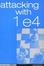 Cover of "Attacking with 1e4"