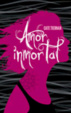 Cover of Amor inmortal