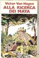 Cover of Alla ricerca dei Maya